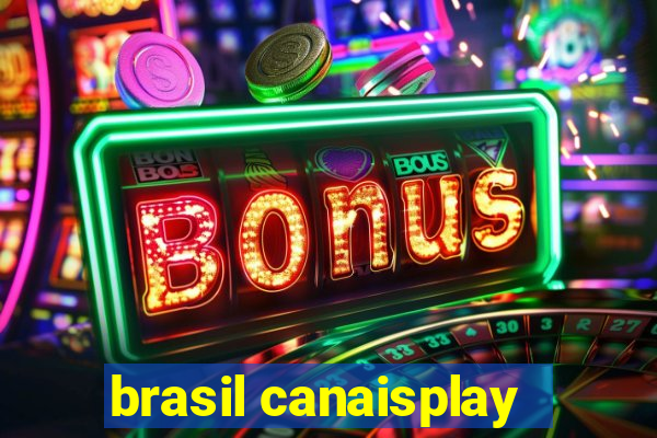 brasil canaisplay